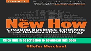 New Book The New How [Paperback]: Creating Business Solutions Through Collaborative Strategy