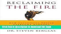 Collection Book Reclaiming the Fire: How Successful People Overcome Burnout