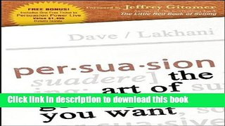 New Book Persuasion: The Art of Getting What You Want