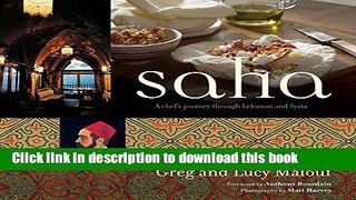 New Book Saha: A Chef s Journey Through Lebanon And Syria