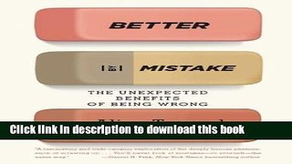 New Book Better By Mistake: The Unexpected Benefits of Being Wrong