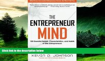 Must Have  The Entrepreneur Mind: 100 Essential Beliefs, Characteristics, and Habits of Elite