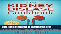 [PDF] Kidney Disease Cookbook: 85 Healthy   Homemade Recipes for People with Chronic Kidney