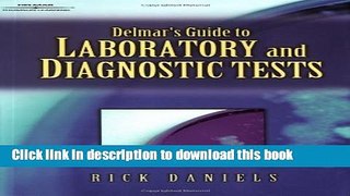 New Book Delmar s Guide to Laboratory and Diagnostic Tests