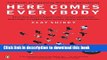 New Book Here Comes Everybody: The Power of Organizing Without Organizations