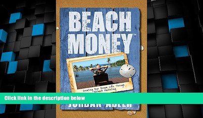 Big Deals  Beach Money: Creating Your Dream Life Through Network Marketing  Best Seller Books Most