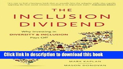 Collection Book The Inclusion Dividend: Why Investing in Diversity   Inclusion Pays Off