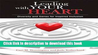 Collection Book Leading with Your Heart: Diversity and Ganas for Inspired Inclusion