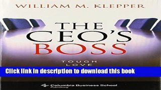 New Book The CEO s Boss: Tough Love in the Boardroom