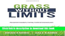 Collection Book Grass Without Limits: Personal Freedom, Family, Faith   ForeverLawn