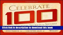 Collection Book Celebrate 100: Centenarian Secrets to Success in Business and Life