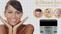 Le Derme Luxe- Eliminate Wrinkles Faster Than Ever