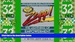 Big Deals  Zapp! The Lightning of Empowerment: How to Improve Quality, Productivity, and Employee