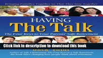 New Book Having The Talk: The Four Keys to Your Parents  Safe Retirement