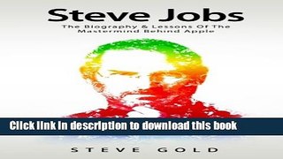 New Book Steve Jobs: The Biography   Lessons Of The Mastermind Behind Apple