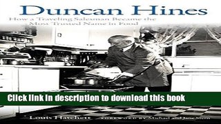 New Book Duncan Hines: How A Traveling Salesman Became The Most Trusted Name In Food