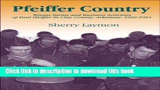 Collection Book Pfeiffer Country: The Tenant Farms and Business Activities of Paul Pfeiffer in
