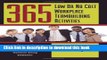 New Book 365 Low or No Cost Workplace Teambuilding Activities: Games and Exercises Designed to