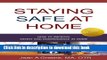 Collection Book STAYING SAFE AT HOME -- How To Improve Safety And Independence At Home