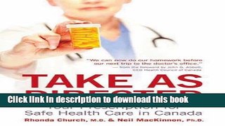 Collection Book Take As Directed: Your Prescription for Safe Health Care in Canada