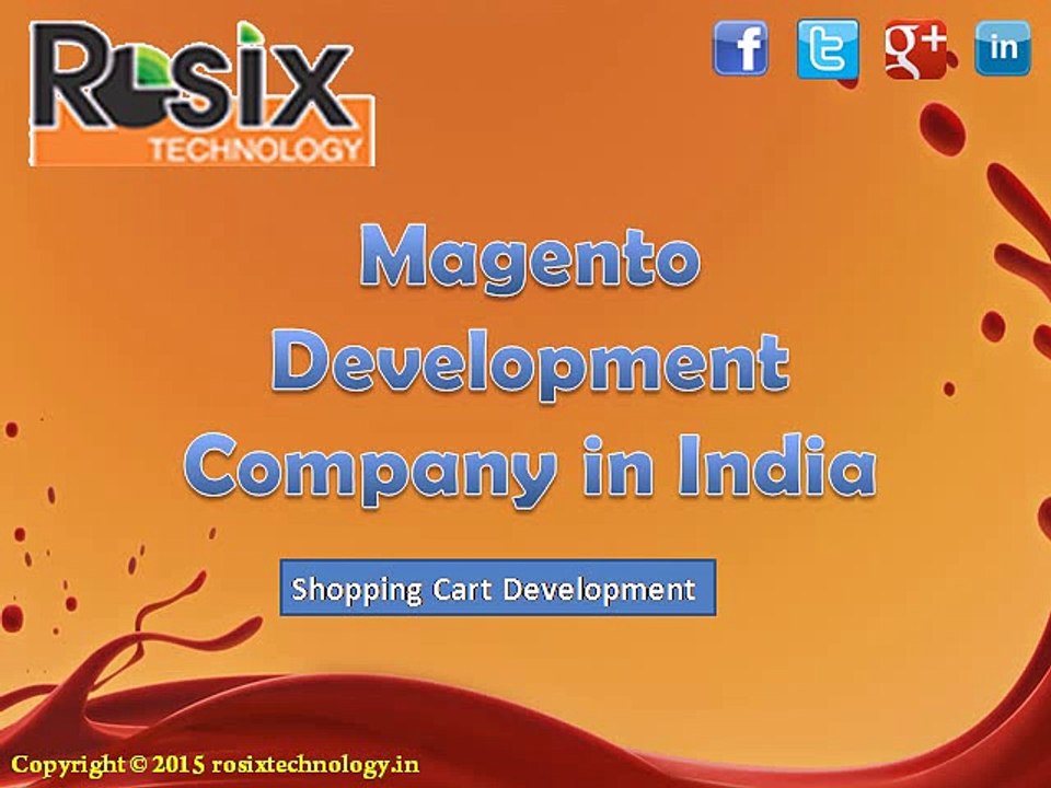 Magento Development Company India | Shopping Cart Development | rosixtechnology.in