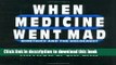 New Book When Medicine Went Mad: Bioethics and the Holocaust