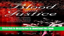 Collection Book Blood and Justice: The 17 Century Parisian Doctor Who Made Blood Transfusion History