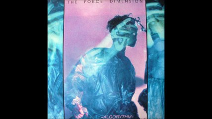 The Force Dimension - Algorythm (Orchestral Mix) (B1)