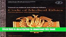 Collection Book Code of Medical Ethics: Current Opinions With Annotations 2002-2003