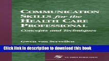 New Book Communication Skills For Health Care Professionals