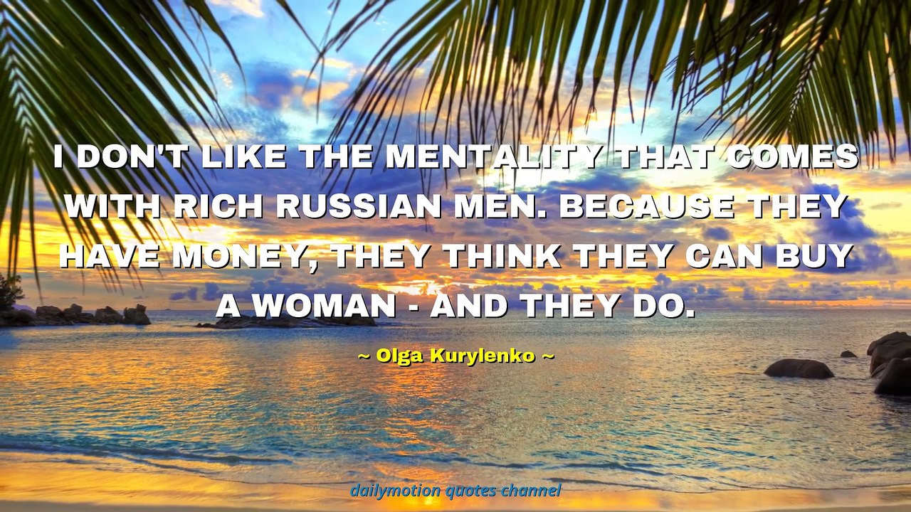 Olga Kurylenko Quotes #2