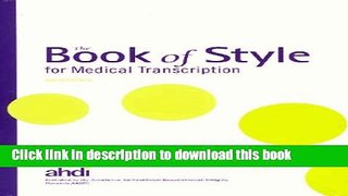 New Book The Book of Style for Medical Transcription