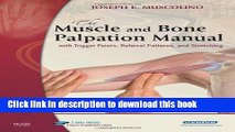 New Book The Muscle and Bone Palpation Manual with Trigger Points, Referral Patterns and Stretching