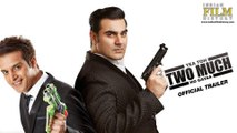 Yea Toh Two Much Ho Gayaa - Official Movie Trailer  Jimmy Shergil, Arbaaz Khan, Pooja C & Bruna A