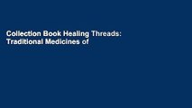 Collection Book Healing Threads: Traditional Medicines of the Highlands and Islands