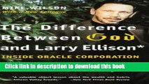 [PDF] The Difference Between God and Larry Ellison: *God Doesn t Think He s Larry Ellison Popular