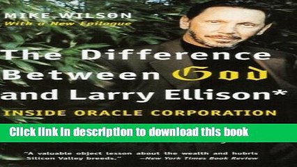 Download Video: [PDF] The Difference Between God and Larry Ellison: *God Doesn t Think He s Larry Ellison Popular