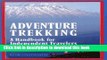 [PDF] Adventure Trekking: A Handbook for Independent Travelers Full Online