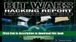 [New] EBook BIT WARS: Hacking Report: Top Hacks and Attacks of 2014 (Volume 1) Free Online