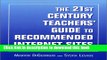 [New] EBook The 21st Century Teachers  Guide to Recommended Internet Sites (Neal-Schuman Net-Guide