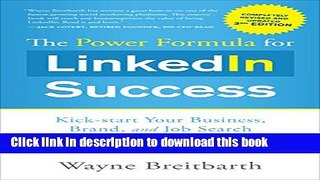 [New] EBook The Power Formula for Linkedin Success (Third Edition - Completely Revised):