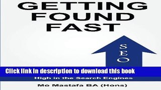 [New] EBook Getting Found Fast: The Easy to Follow, Non-Technical, Beginners SEO Guide to Ranking