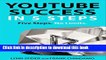 [New] PDF YouTube Success In 5 Steps: Five Steps. No Limits. Free Books