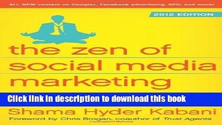 [New] EBook The Zen of Social Media Marketing: An Easier Way to Build Credibility, Generate Buzz,