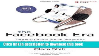 [New] EBook The Facebook Era: Tapping Online Social Networks to Build Better Products, Reach New