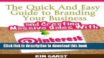 [New] EBook The Quick and Easy Guide to Branding Your Business and Creating Massive Sales with