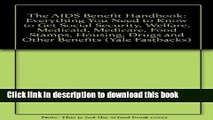 [PDF] The AIDS Benefits Handbook: Everything you need to know to get Social Security, Welfare,