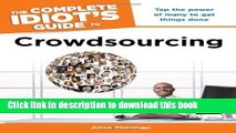 [New] PDF The Complete Idiot s Guide to Crowdsourcing (Complete Idiot s Guides (Lifestyle