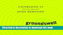 [New] EBook Groundswell: Winning in a World Transformed by Social Technologies Free Books