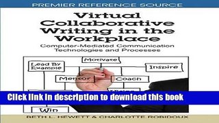 [New] EBook Virtual Collaborative Writing in the Workplace: Computer-Mediated Communication